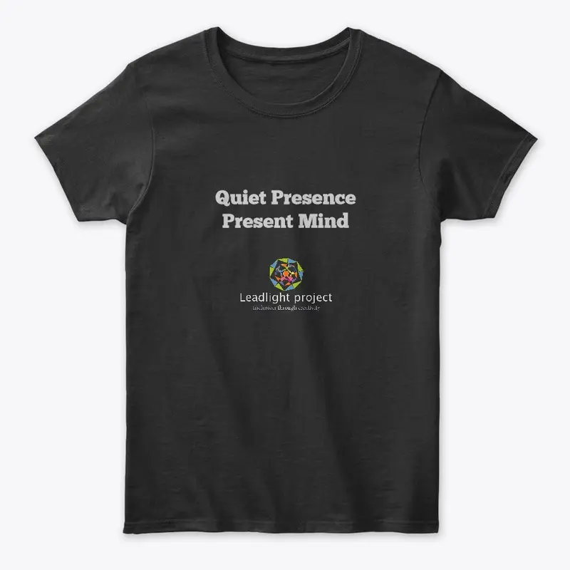 Quiet Presence, Present Mind